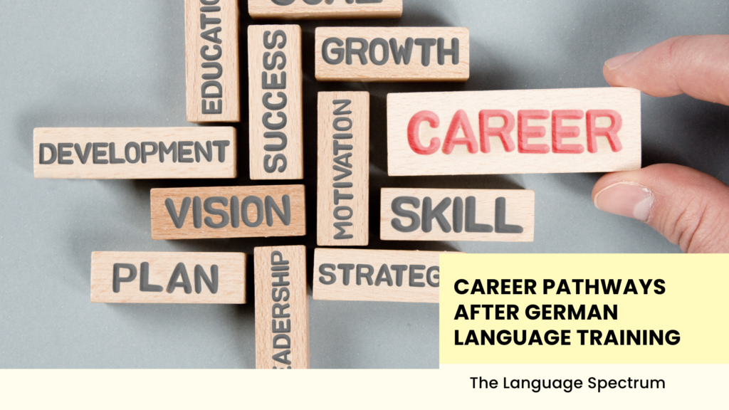 Career Pathways After German Language Training