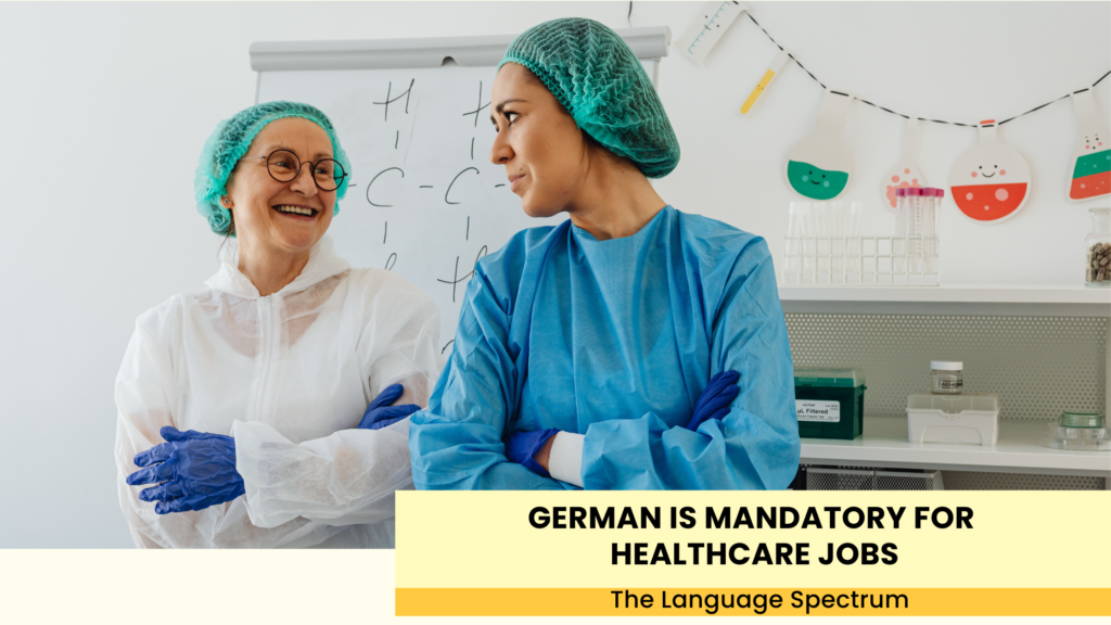 German Language Is Mandatory for Healthcare Jobs