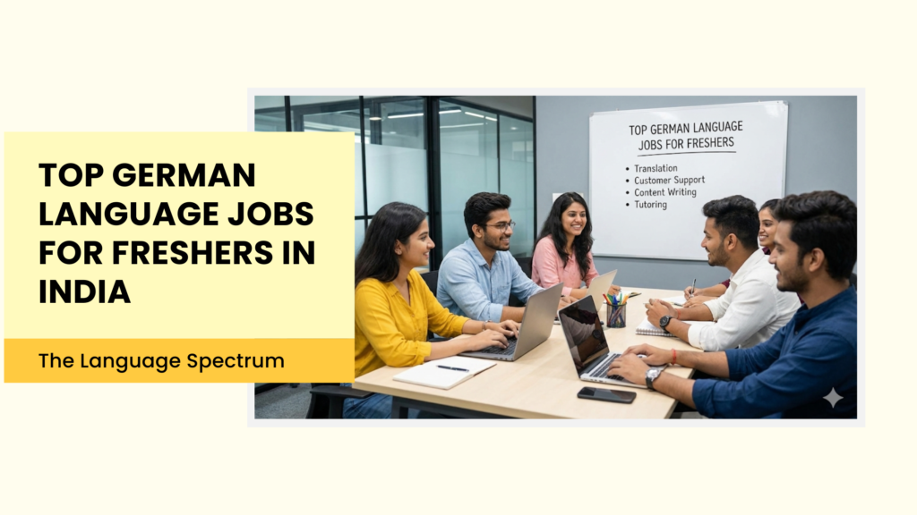Top German Language Jobs for Freshers in India